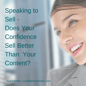 Speaking to Sell Confidence and Content